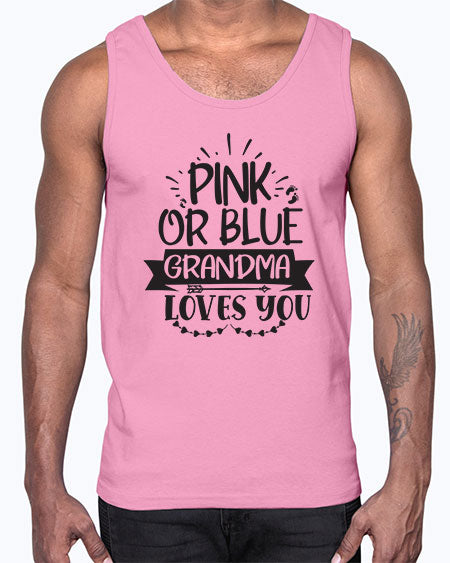 Pink or blue grandma loves you 433#- pregnancy- Cotton Tank