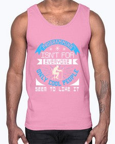 Programming isnt for everyone 17#- computer- Cotton Tank