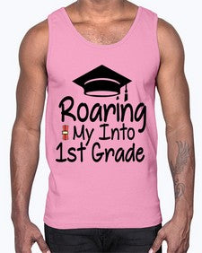 Roaring My Into first Grade 759#- first grade- Cotton Tank