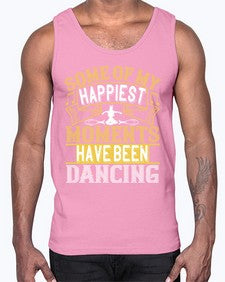 Some of my happiest moments have been dancing 186#- dance2- Cotton Tank