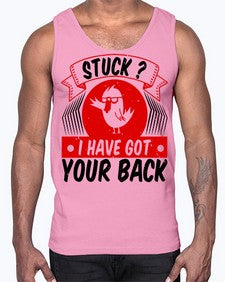 Stuck I have got your back Style 18#- ducks- Cotton Tank