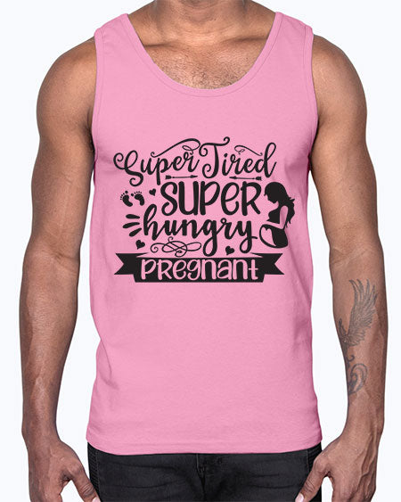 Super tired super hungrypregnant 450#- pregnancy- Cotton Tank
