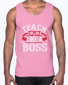 Teach like a boss Style 1440#- teacher- Cotton Tank