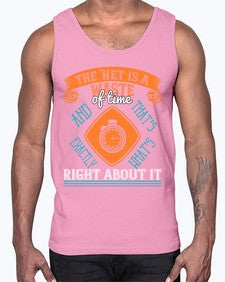 The Net is a waste of time and thats exactly whats right about it 56#- internet- Cotton Tank