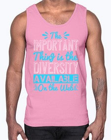 The important thing is the diversity available on the Web 55#- internet- Cotton Tank