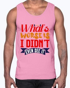 Whats worse is I didnt even see it 164#- chess- Cotton Tank