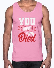 You Have Died 57#- video games- Cotton Tank