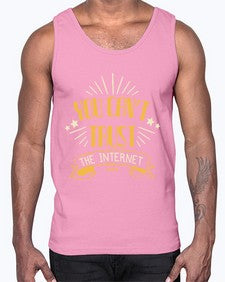 You cant trust the internet 34#- internet- Cotton Tank