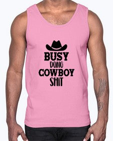 busy doing cowboy shit 283#- western- Cotton Tank