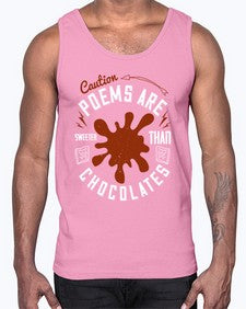 caution poems are sweeter than chocolates 77#- chocolate- Cotton Tank