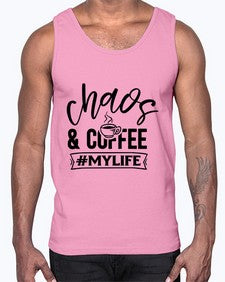 chaos coffee mylife 327#- sarcastic- Cotton Tank