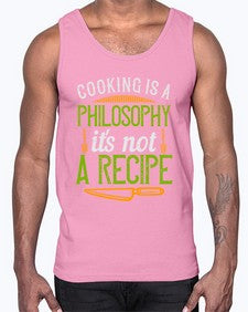 cooking is a philosophyits not a recipe 129#- cooking- Cotton Tank