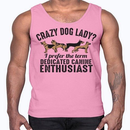 crazy dog lady- dogs- Cotton Tank