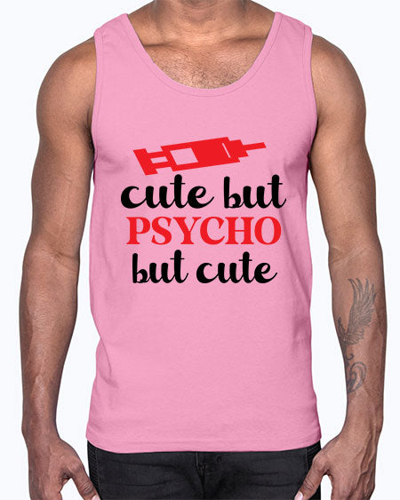 cute but psycho but cute 275#- general science- Cotton Tank