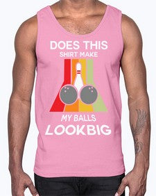 does this shirt make my 330#- bowling- Cotton Tank