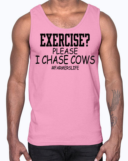 exercise please i chase cows- cow- Cotton Tank