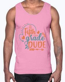 fifth grade dude 68#- fifth grade- Cotton Tank