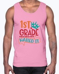 first grade nailed it 152#- first grade- Cotton Tank