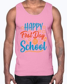 happy first day of school 238#- last day of school- Cotton Tank