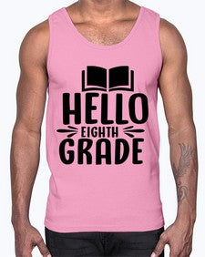 hello eighth grade 256#- eighth grade- Cotton Tank