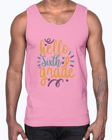 hello sixth grade 333#- sixth grade- Cotton Tank