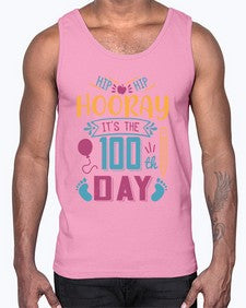 hip hip hooray its the one hundredth day 353#- one hundred days- Cotton Tank