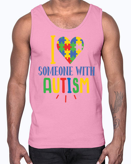 i love someone with autism Style 21#- autism- Cotton Tank