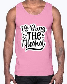 ill bring the alcohol 627#- funny- Cotton Tank