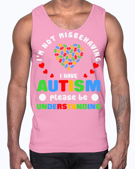 im not misbehaving i have 95#- autism- Cotton Tank