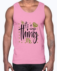 its a Virgo thing 274#- virgo- Cotton Tank