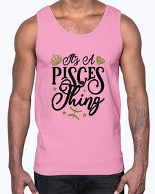 its a pisces thing 270#- pisces- Cotton Tank