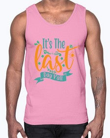 its the last day yall 396#- last day of school- Cotton Tank