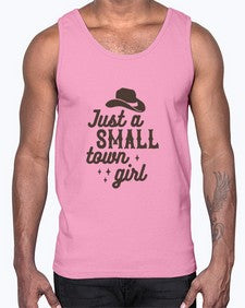just a small town girl 687#- western- Cotton Tank