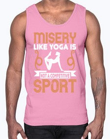 misery like yoga is not a competitive sport  425#- yoga- Cotton Tank