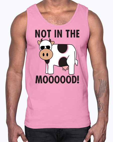 not in the mooood - cow- Cotton Tank