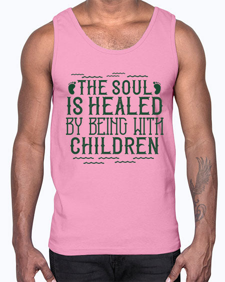 oThe soul is healed by being with children Style 181#- kids- Cotton Tank