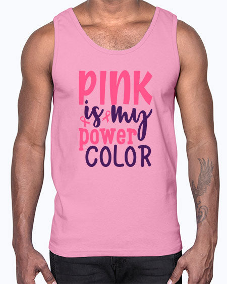 pink is my power color Style 5#- breast cancer- Cotton Tank