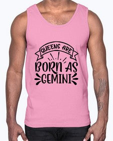 queens are born as gemini 391#- gemini- Cotton Tank