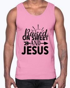 raised on sweet and jesus 1491#- tea- Cotton Tank