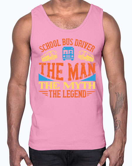 school bus driver the man the myth the legend Style 1373#- Bus Driver- Cotton Tank