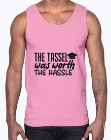 the tassel was worth the hassle 943#- graduation- Cotton Tank