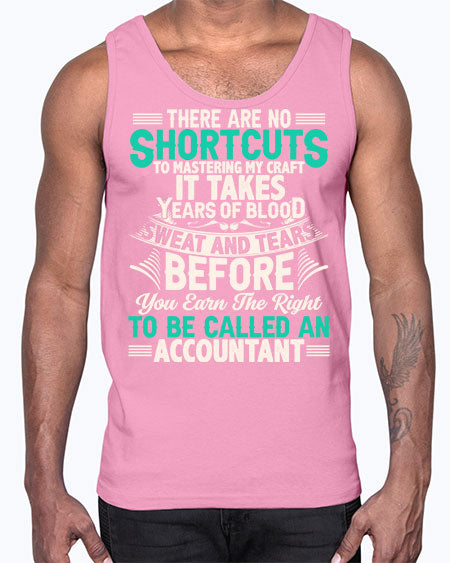 there are no shortcuts accountant 1537#- accountant- Cotton Tank