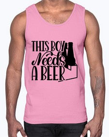 this boy needs a beer 1638#- beer- Cotton Tank