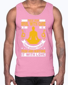 treat your soul with care it is your bosom friend feed and nurture it with love  588#- yoga- Cotton Tank