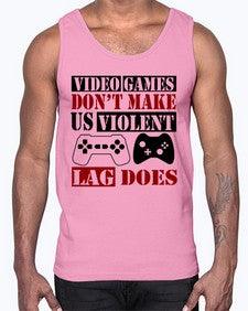 video games dont make us violent lag does 161#- video games- Cotton Tank