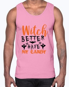 witch better have my candy 16#- witch- Cotton Tank