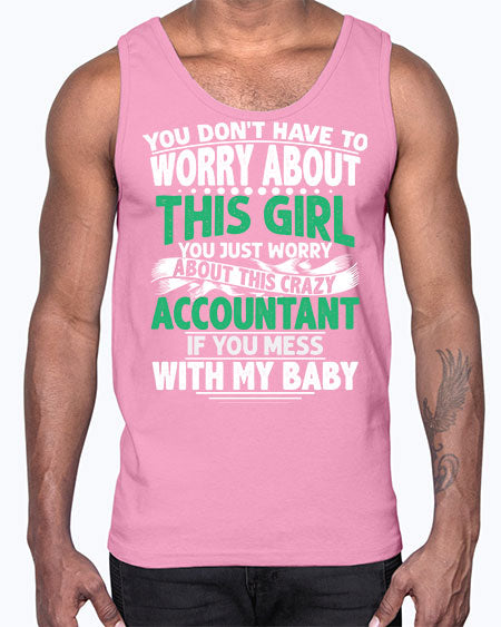 you dont have to worry about accountant 1684#- accountant- Cotton Tank