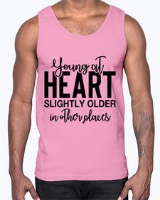 young at heart slightly older in other places 1270#- funny- Cotton Tank