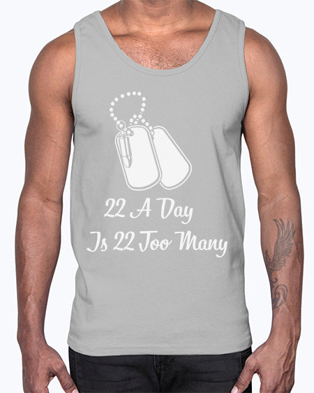22 A Day is 22 30#- PTSD- Cotton Tank