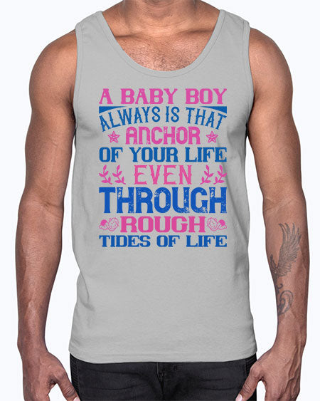 A baby boy always is that anchor of your life even through rough tides of life Style 249#- baby- Cotton Tank